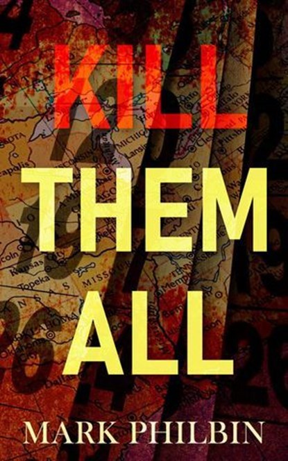Kill Them All, Mark Philbin - Ebook - 9781965059456