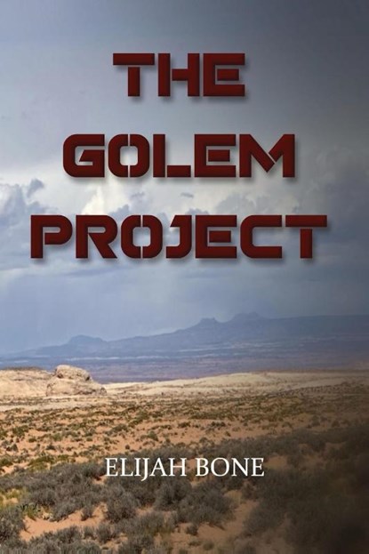 The Golem Project, Elijah Bone - Paperback - 9781965059487