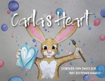 Carla's Heart, Tom Sweitzer - Paperback - 9781965063118
