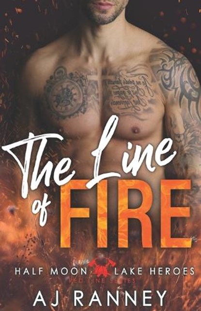 The Line of Fire, A J Ranney - Paperback - 9781965124048