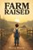 Farm Raised, Rusty Moore - Paperback - 9781965138724