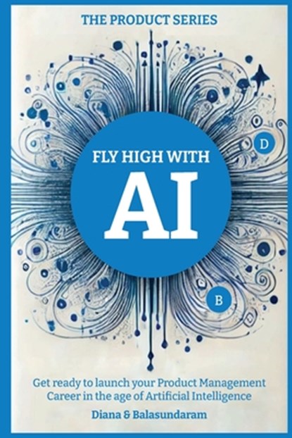 Fly High with Ai, Balasundaram Subbusundaram ; Diana Lee - Paperback - 9781965146262