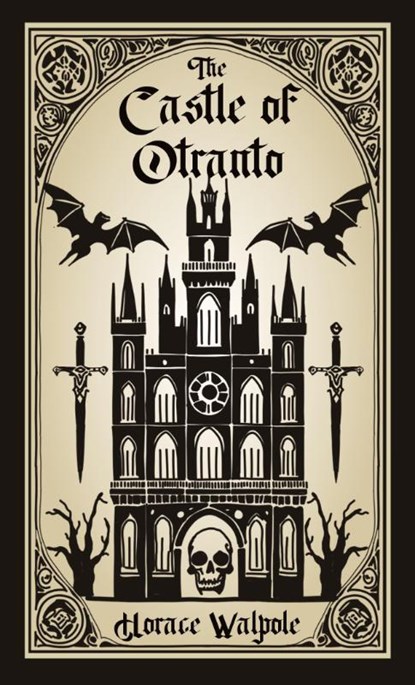 The Castle of Otranto, Horace Walpole - Paperback - 9781965179284