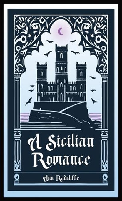 A Sicilian Romance, Ann Radcliffe - Paperback - 9781965179352