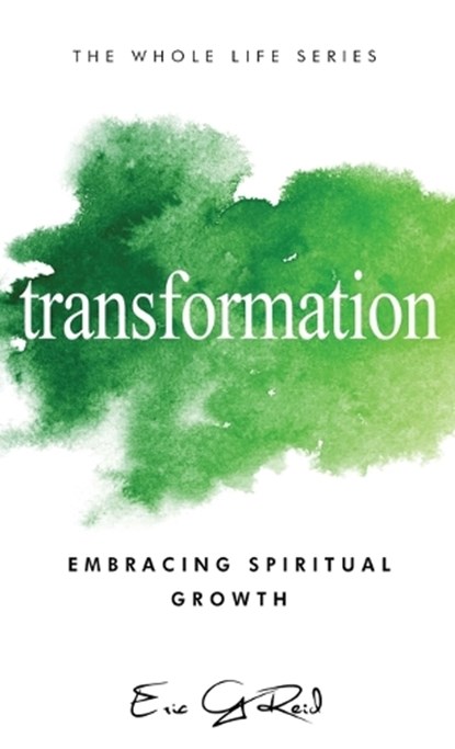 Transformation, Eric G Reid - Gebonden - 9781965235270