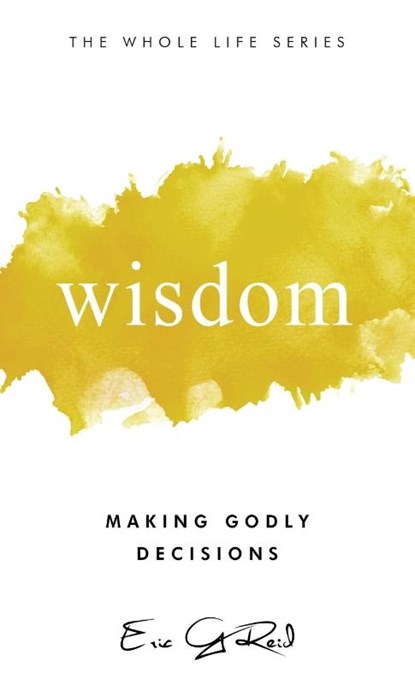 Wisdom, Eric G Reid - Gebonden - 9781965235355