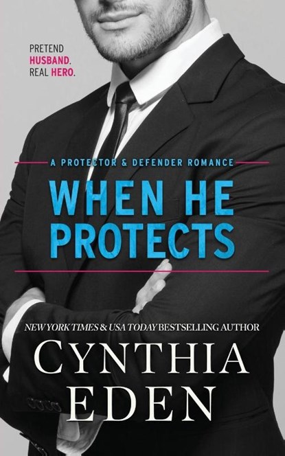 When He Protects, Cynthia Eden - Paperback - 9781965259108