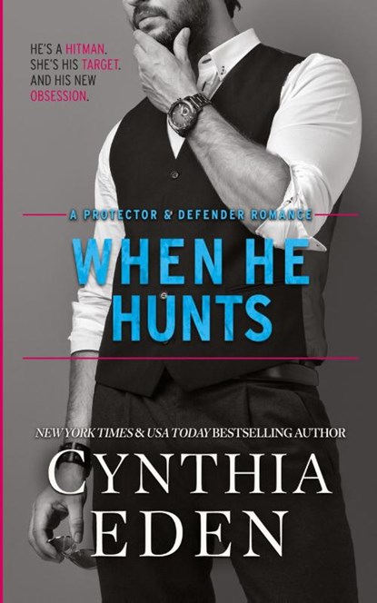 When He Hunts, Cynthia Eden - Paperback - 9781965259283