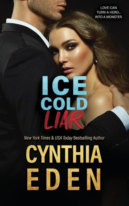 Ice Cold Liar, Cynthia Eden - Paperback - 9781965259344