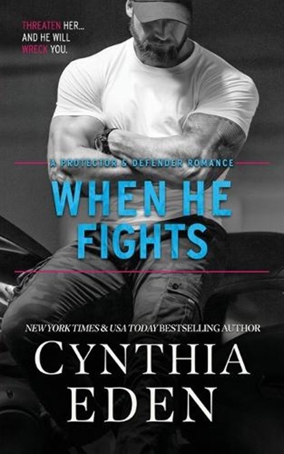 When He Fights, Cynthia Eden - Paperback - 9781965259382