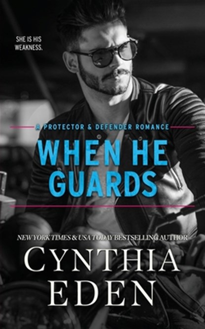 When He Guards, Cynthia Eden - Paperback - 9781965259535