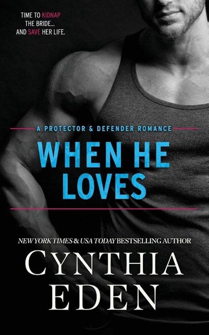 When He Loves, Cynthia Eden - Paperback - 9781965259627