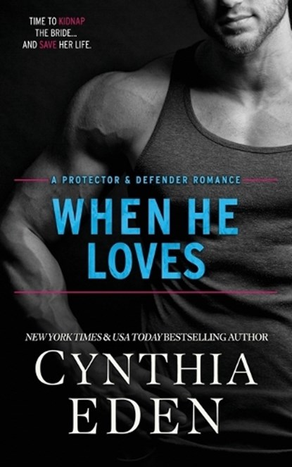 When He Loves, Cynthia Eden - Paperback - 9781965259627