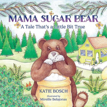 Mama Sugar Bear, Katie Bosch - Paperback - 9781965278369