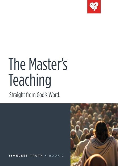 The Master's Teaching, Love Worth Finding Ministries - Paperback - 9781965287033