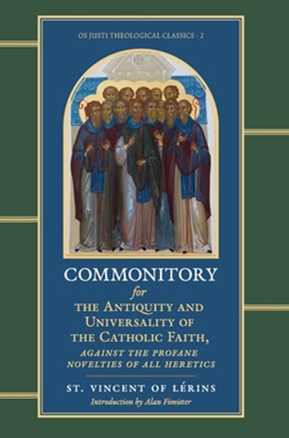 Commonitory for the Antiquity and Universality of the Catholic Faith, Vincent Of Lérins - Gebonden - 9781965303191