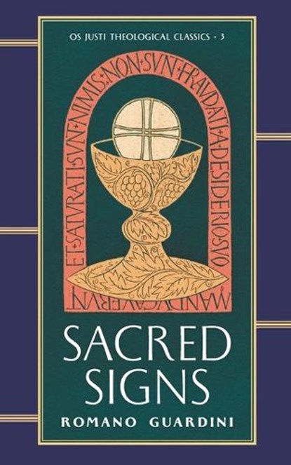 SACRED SIGNS, Romano Guardini - Paperback - 9781965303238
