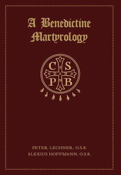 A Benedictine Martyrology, Alexius Hoffmann - Gebonden - 9781965303641