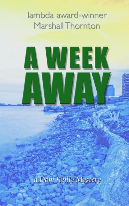 A Week Away, Marshall Thornton - Paperback - 9781965306024