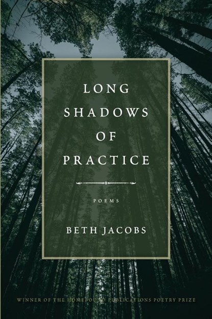 Long Shadow of Practice, Beth Jacobs - Paperback - 9781965320365