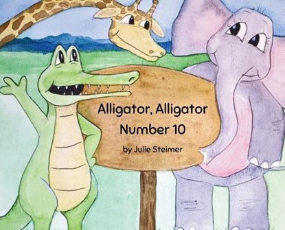 Alligator Alligator Number 10, Julie Steimer - Gebonden - 9781965334324