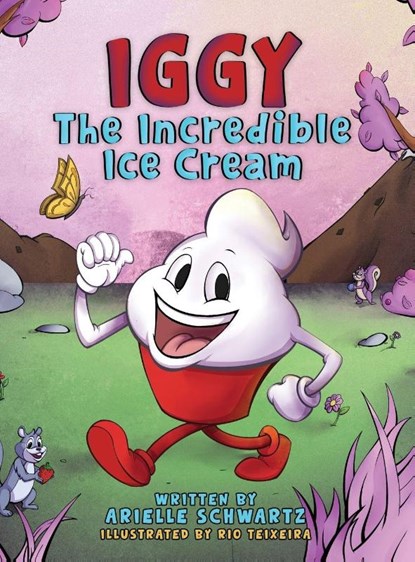 Iggy The Incredible Ice Cream, Arielle Schwartz - Gebonden - 9781965340097