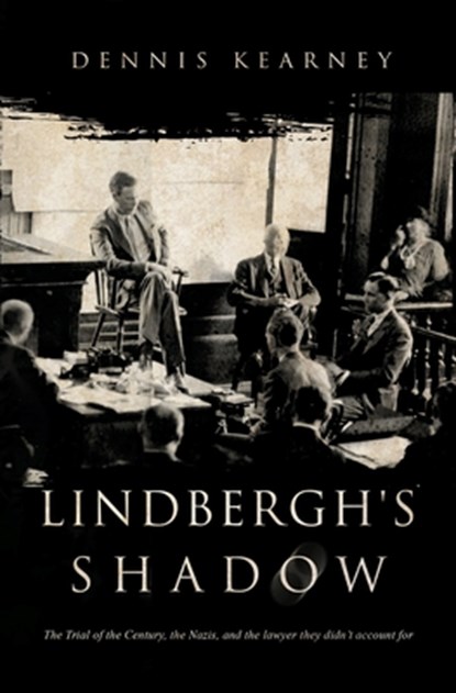 Lindbergh's Shadow, Dennis Kearney - Paperback - 9781965340622