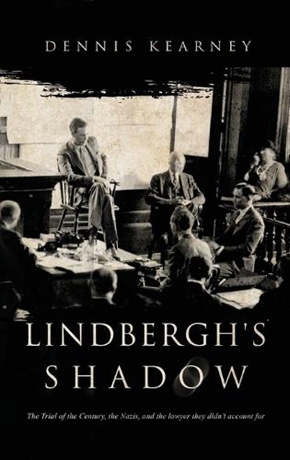 Lindbergh's Shadow, Dennis Kearney - Gebonden - 9781965340639