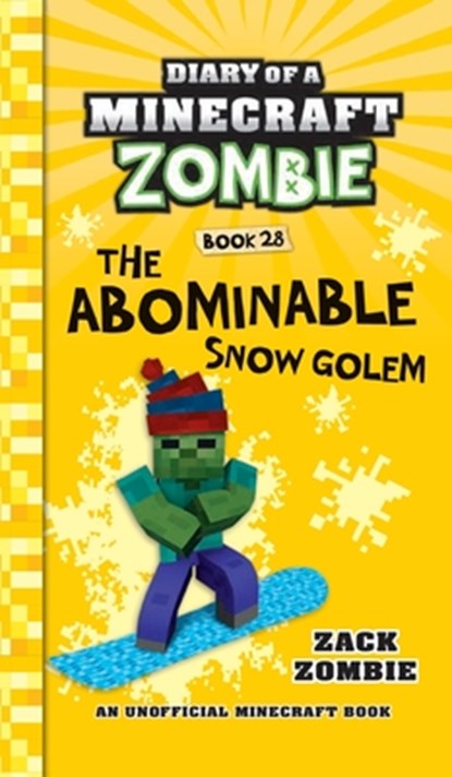 Diary of a Minecraft Zombie Book 28: The Abominable Snow Golem, Zack Zombie - Gebonden - 9781965347065