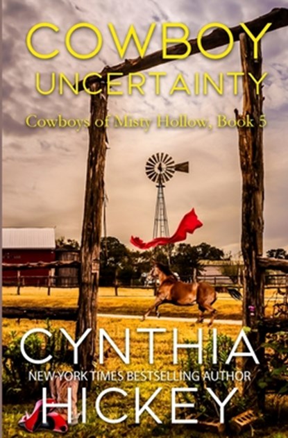 Cowboy Uncertainty, Cynthia Hickey - Paperback - 9781965352175