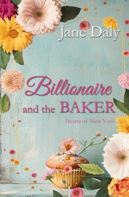 Billionaire and the Baker, Jane Daly - Paperback - 9781965352649