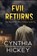 Evil Returns, Cynthia Hickey - Paperback - 9781965352755