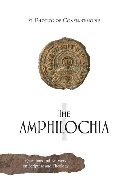 The Amphilochia, Saint Photios The Great - Paperback - 9781965379073