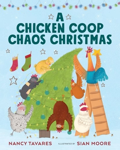 A Chicken Coop Chaos Christmas, Nancy Tavares - Paperback - 9781965388242