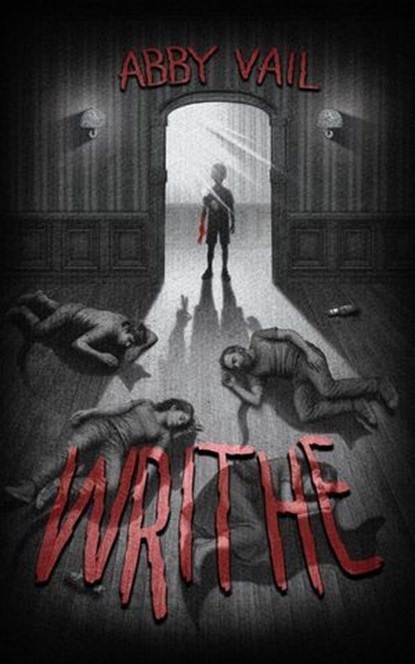 Writhe, Abby Vail - Ebook - 9781965389270