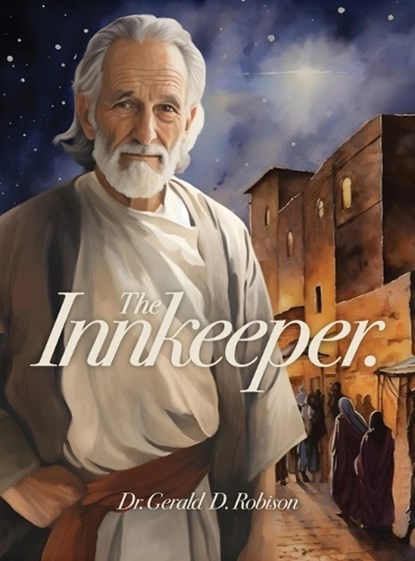 The Innkeeper, Gerald Robison - Gebonden - 9781965401941