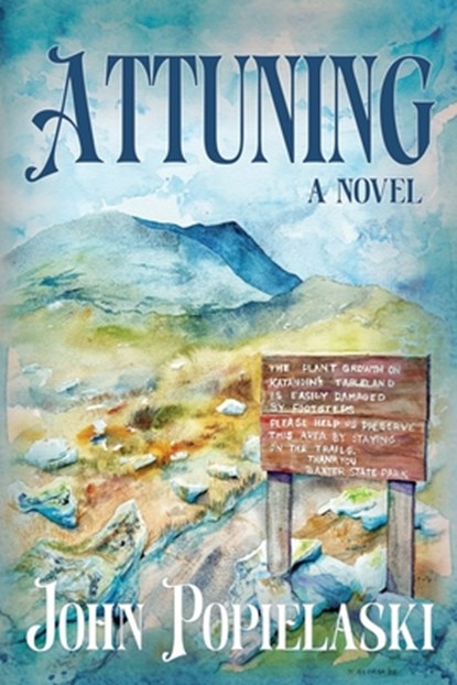 Attuning, John Popielaski - Paperback - 9781965412237
