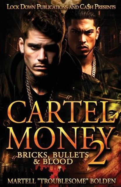 Cartel Money 2, Martell Troublesome Bolden - Paperback - 9781965448311
