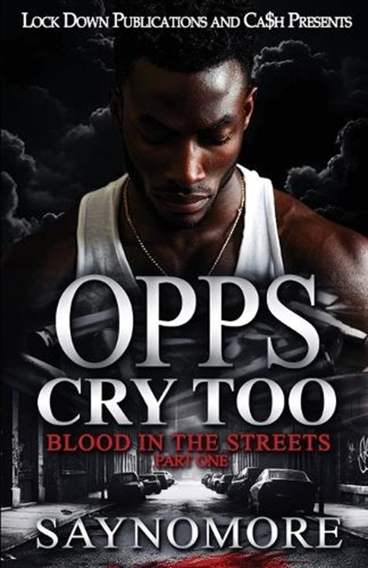 Opps Cry Too, Saynomore - Paperback - 9781965448335
