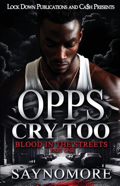 Opps Cry Too, Saynomore - Paperback - 9781965448335