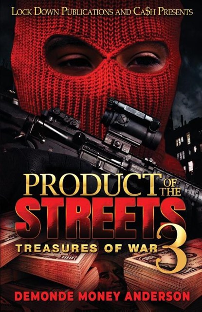 Product Of The Streets 3, Demonde "Money" Anderson - Paperback - 9781965448373