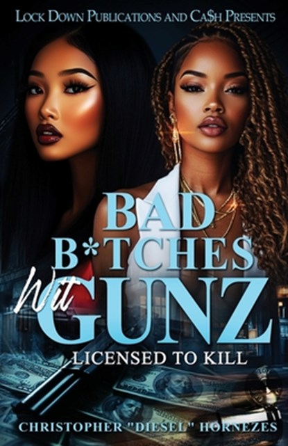 Bad B*tches Wit Gunz, Christopher Hornezes - Paperback - 9781965448380