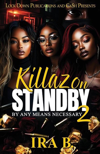 Killaz On Standby 2, Ira B. - Paperback - 9781965448472