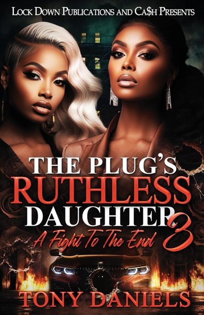 The Plug's Ruthless Daughter 3, Tony Daniels - Paperback - 9781965448526