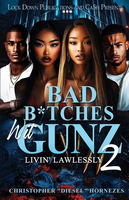 Bad B*tches Wit Gunz 2, Christopher Hornezes - Paperback - 9781965448540