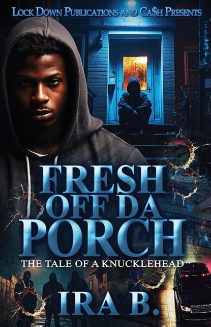 Fresh Off Da Porch, Ira B. - Paperback - 9781965448618