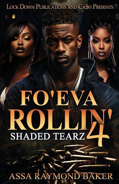 Fo'eva Rollin' 4, Assa Raymond Baker - Paperback - 9781965448984