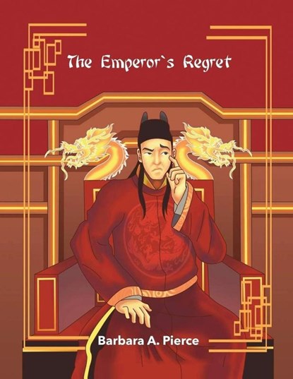 The Emperor's Regret, Barbara A. Pierce - Paperback - 9781965463802