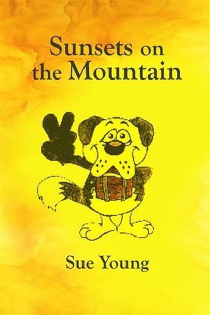 Sunsets on the Mountain, Sue Young - Ebook - 9781965469712