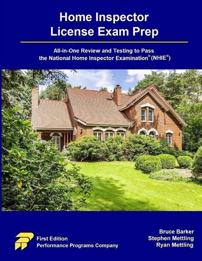 Home Inspector License Exam Prep, Bruce Barker ; Stephen Mettling ; Ryan Mettling - Paperback - 9781965482100